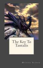 The Key to Tantalis