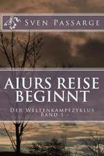 Aiurs Reise Beginnt