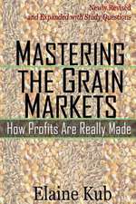 Mastering the Grain Markets