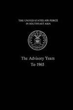 The United States Air Force in South East Asia