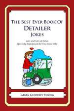 The Best Ever Book of Detailer Jokes