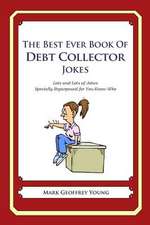 The Best Ever Book of Debt Collector Jokes