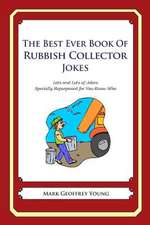 The Best Ever Book of Rubbish Collector Jokes