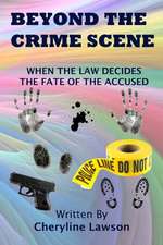 Beyond the Crime Scene