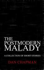 The Postmodern Malady