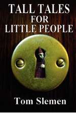 Tall Tales for Little People