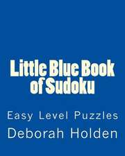 Little Blue Book of Sudoku