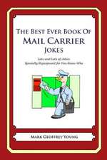 The Best Ever Book of Mail Carrier Jokes