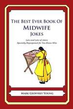 The Best Ever Book of Midwife Jokes