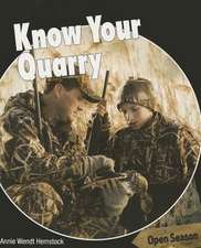 Know Your Quarry