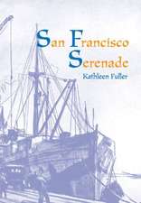 San Francisco Serenade