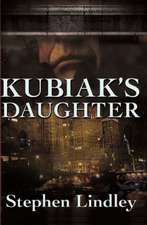 Kubiak's Daughter