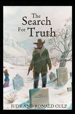 The Search for Truth