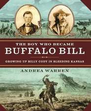 The Boy Who Became Buffalo Bill