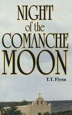 Night of the Comanche Moon