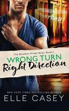 Wrong Turn, Right Direction