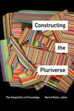 Constructing the Pluriverse – The Geopolitics of Knowledge