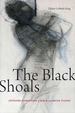 The Black Shoals – Offshore Formations of Black and Native Studies