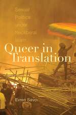 Queer in Translation – Sexual Politics under Neoliberal Islam