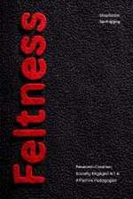Feltness