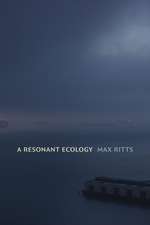 A Resonant Ecology