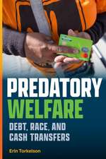 Predatory Welfare