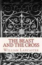 The Beast and the Cross