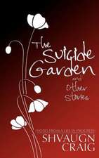 The Suicide Garden and Other Stories