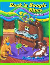 Rock 'n Boogie Blues Book 3