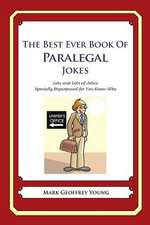 The Best Ever Book of Paralegal Jokes