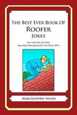 The Best Ever Book of Roofer Jokes