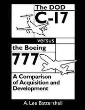 The Dod C-17 Versus the Boeing 777