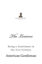 The Lessons: Being a Gentleman in the 21st Century