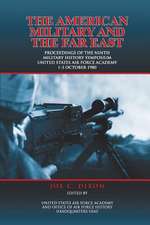 The American Military and the Far East