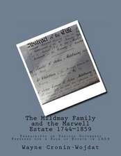 The Mildmay Family and the Marwell Estate 1744 1859