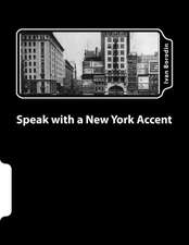 Speak with a New York Accent