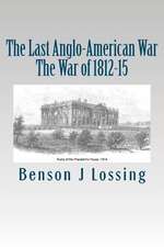 The Last Anglo-American War