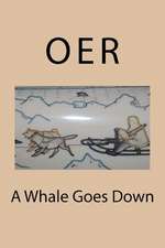 A Whale Goes Down