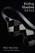 Fifty Shades Effed