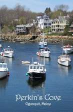 Perkin's Cove Ogunquit, Maine