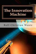 The Innovation Machine