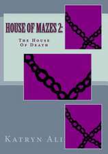 House of Mazes 2