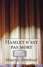 Hamlet N'Est Pas Mort