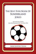 The Best Ever Book of Sunderland Jokes