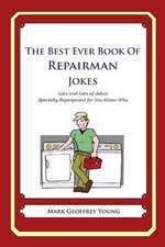 The Best Ever Book of Repairman Jokes