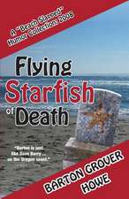 Flying Starfish of Death