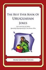 The Best Ever Book of Uruguayan Jokes