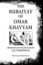 The Rubaiyat of Omar Khayyam