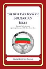 The Best Ever Book of Bulgarian Jokes