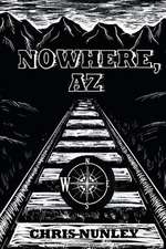 Nowhere, AZ